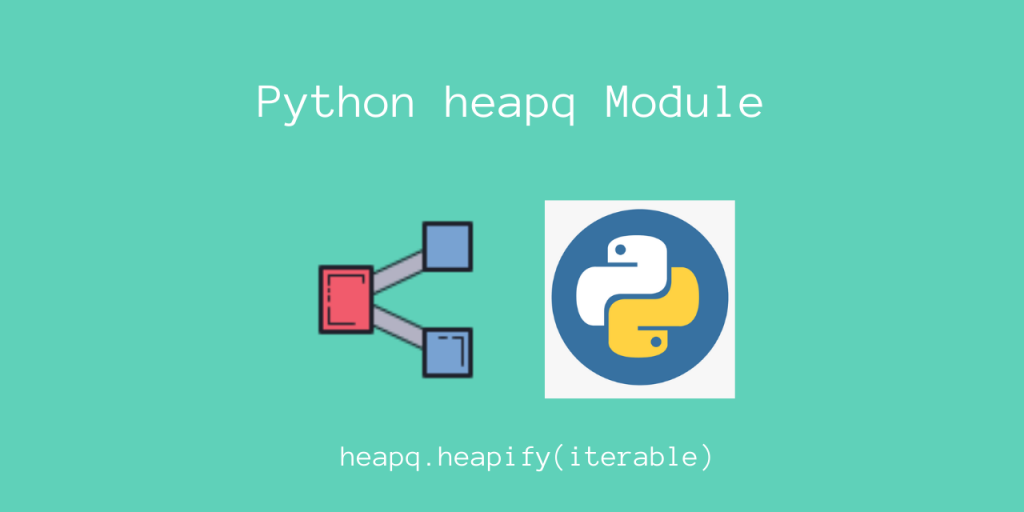 Python Heapq Module