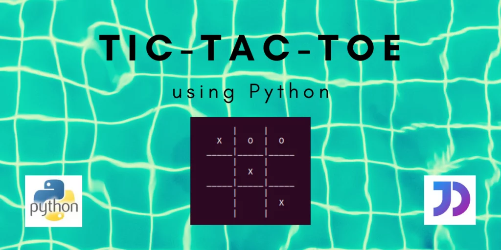 Tic-tac-toe using Python - AskPython