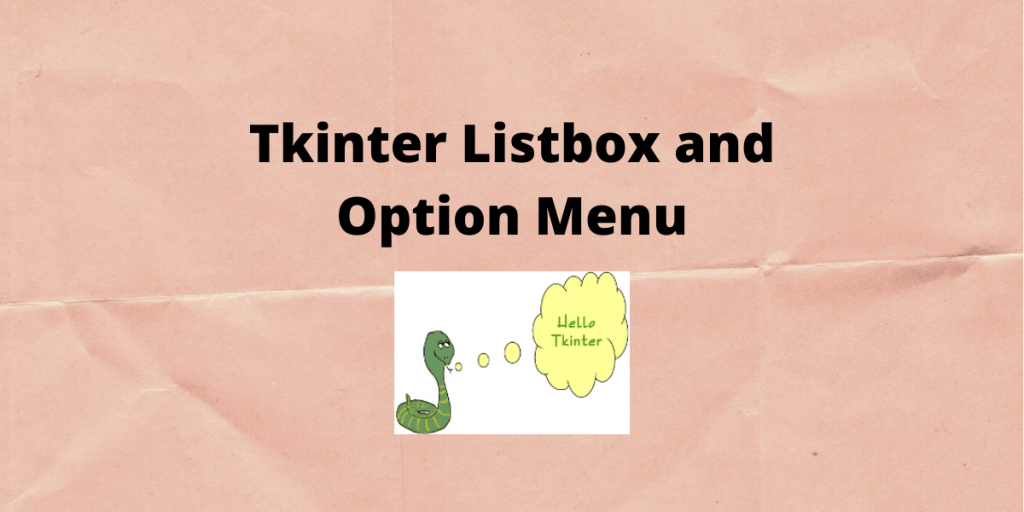 Tkinter Listbox And Option Menu