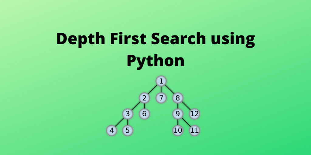 Depth First Search Using Python