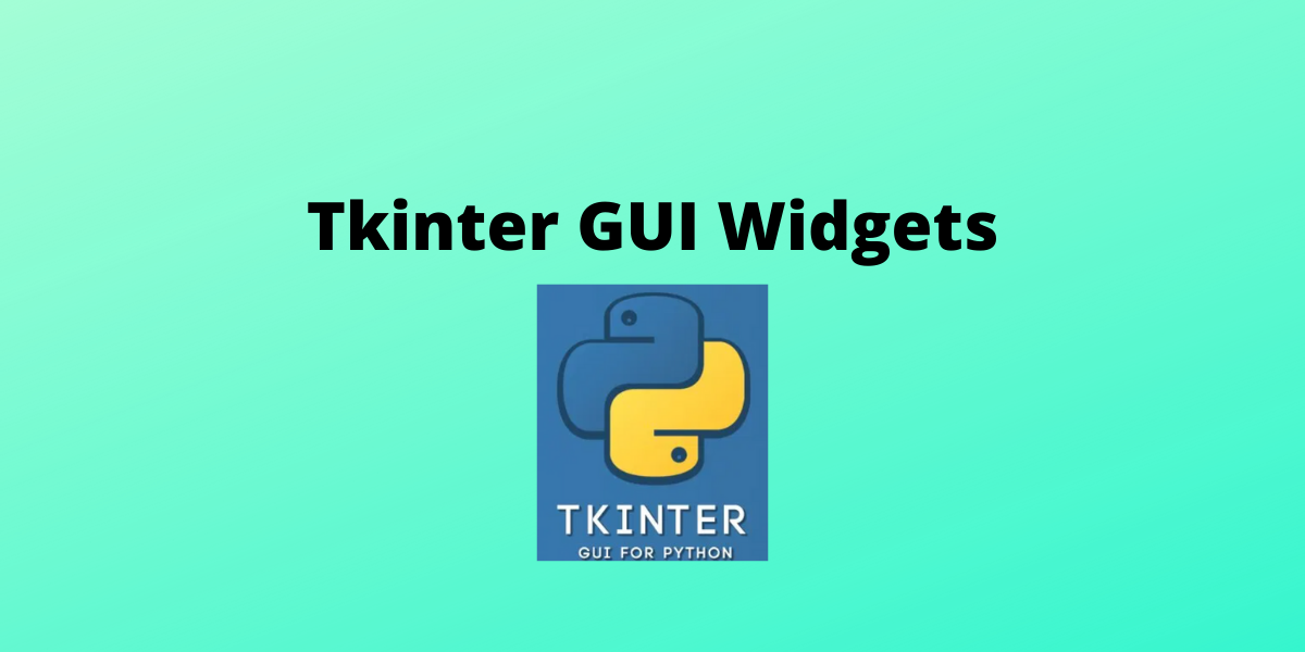 Tkinter GUI Widgets cung cấp cho bạn nhiều tính năng kiểm soát giao diện và tương tác người dùng. Hãy xem hình ảnh liên quan đến keyword này để tìm hiểu thêm về cách thiết kế GUI cho ứng dụng của bạn.
