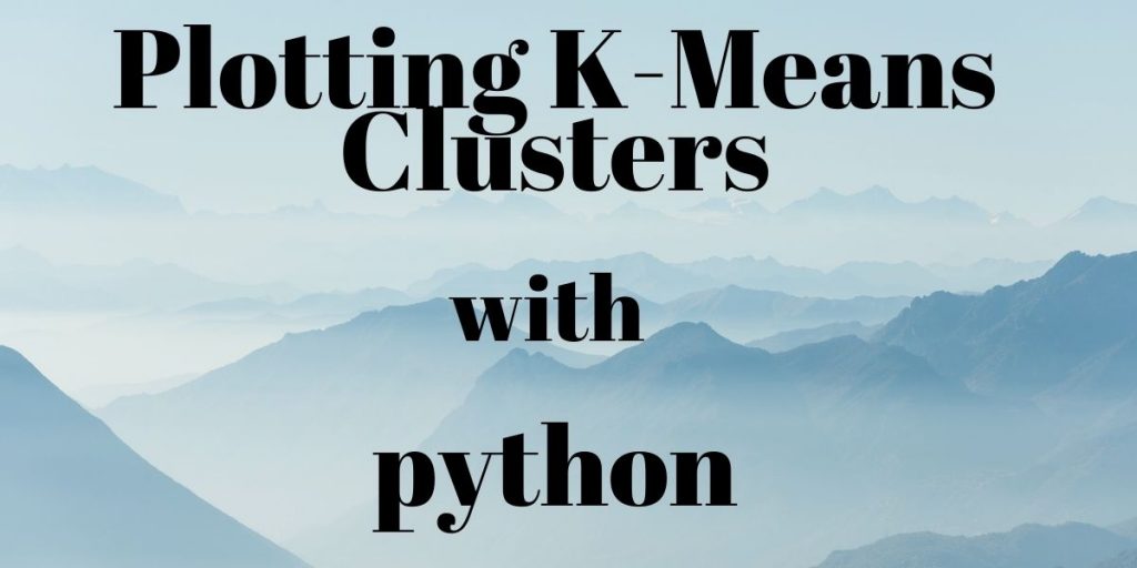 Plotting K Means Clusters With Python