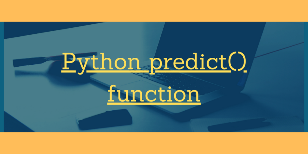 Python Predict Function