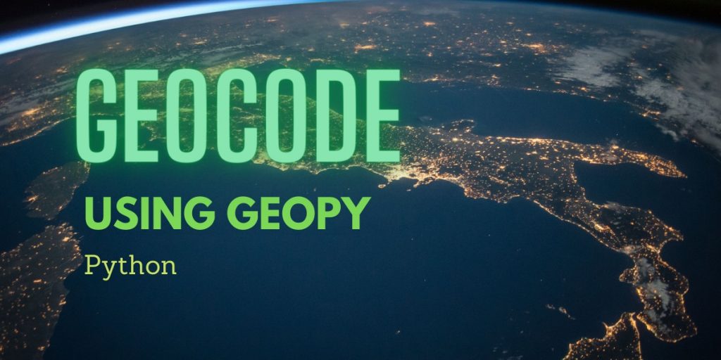 Geocoding With GeoPy