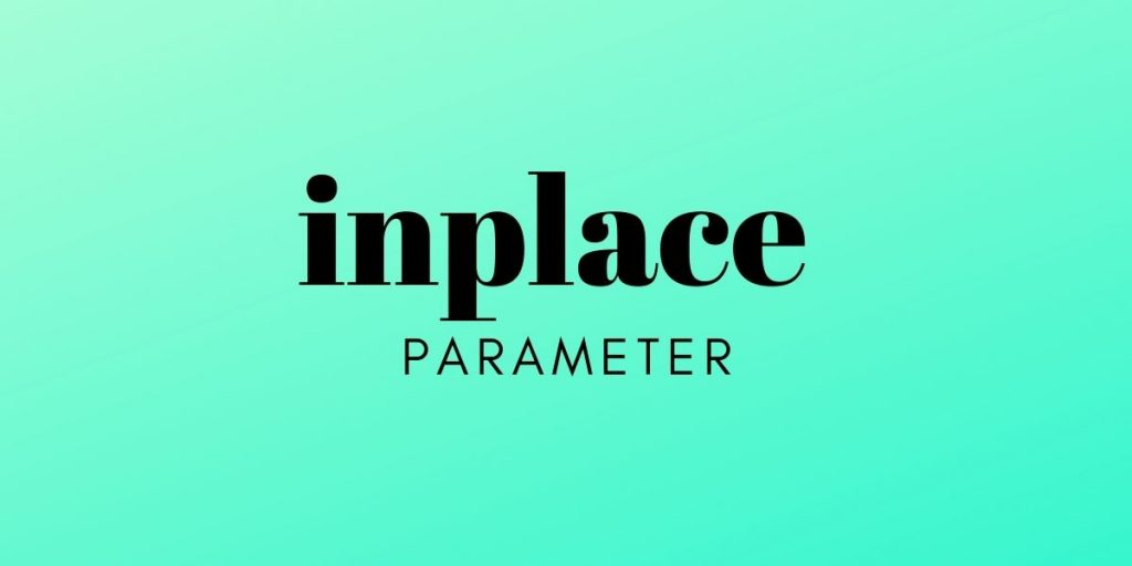 Inplace Parameter