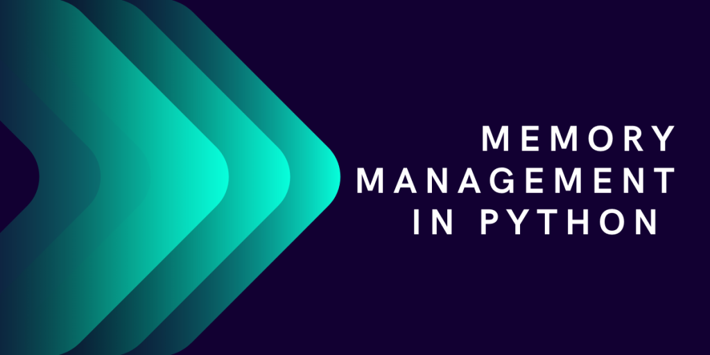 Memory Management In Python