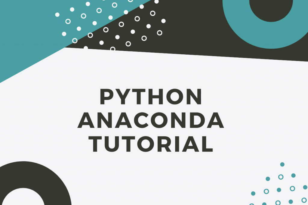 Python Anaconda Tutorial 1
