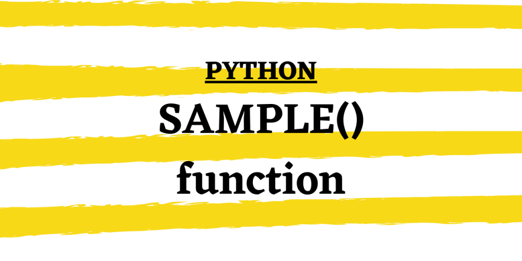 Python Sample() Function