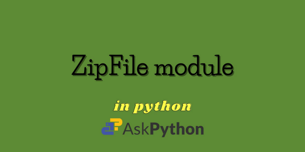 Python Zipfile Module