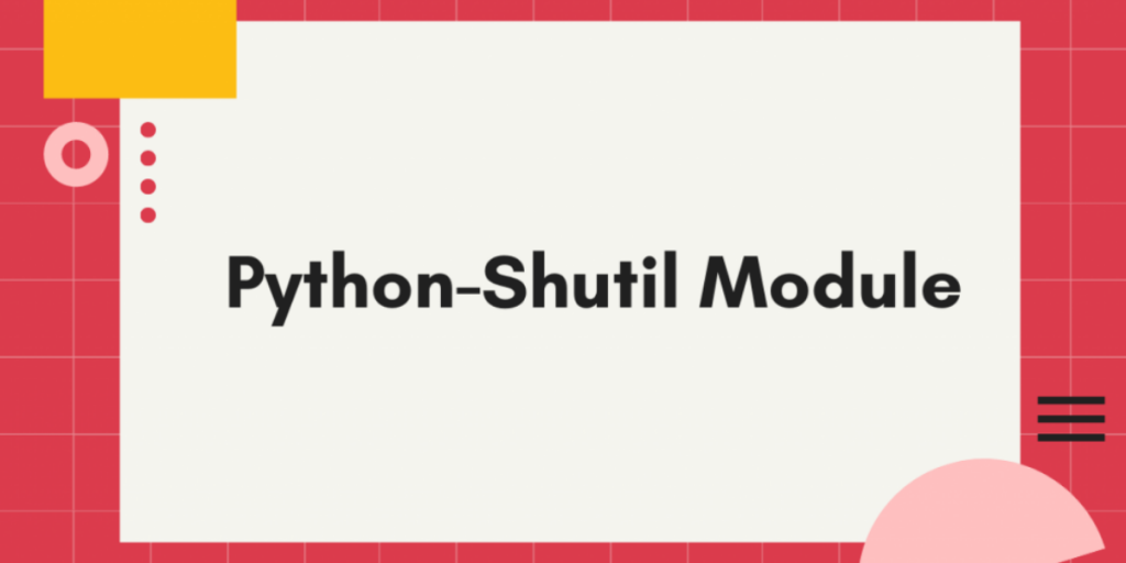 Shutil Module In PYthon