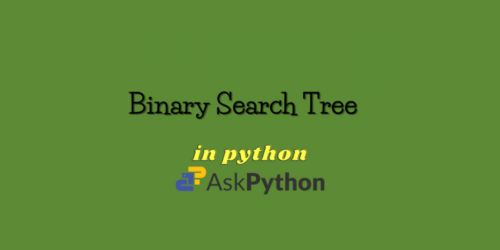 Python Binary Search Tree