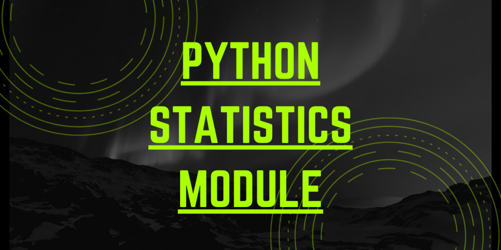 Python Statistics Module