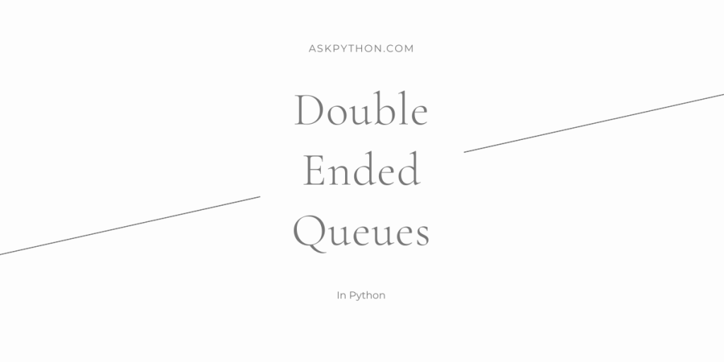 Double Ended Queue Title