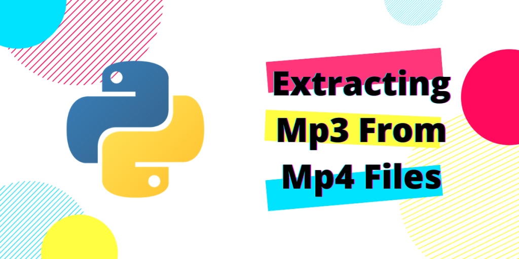 Extracting Mp3 From Mp4 Files