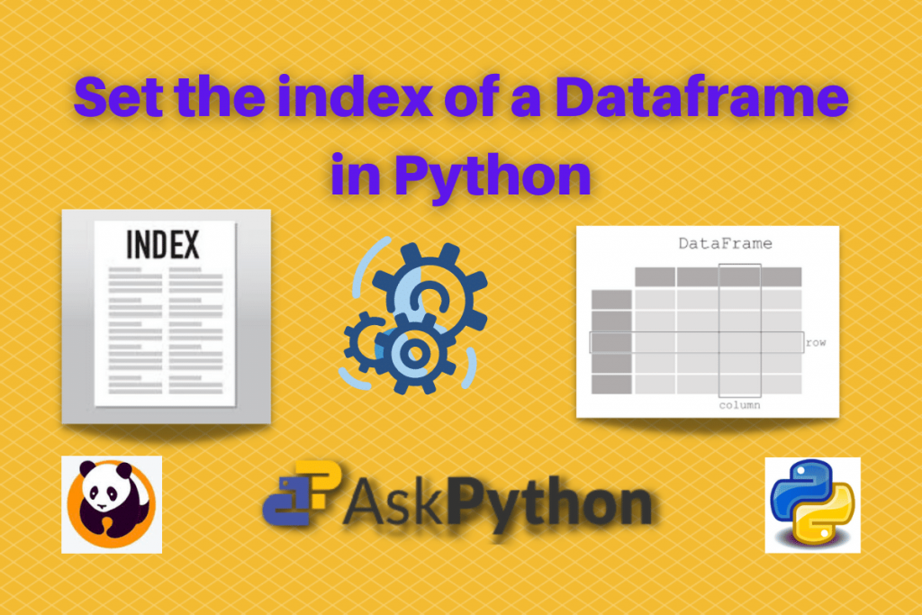 Set Index Of A Dataframe In Python