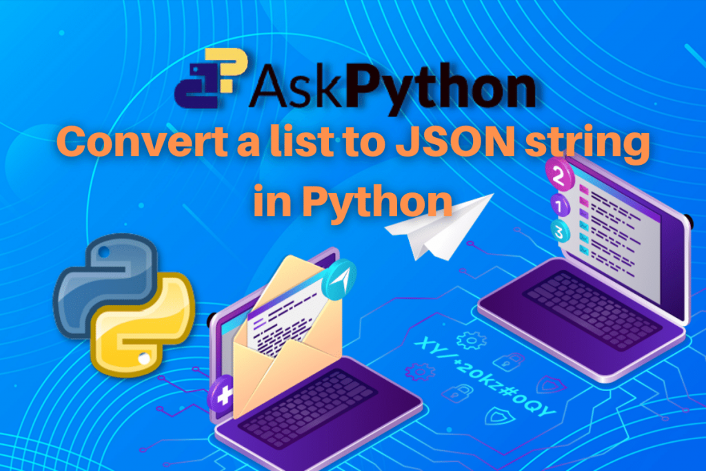 Python Convert A List To JSON String