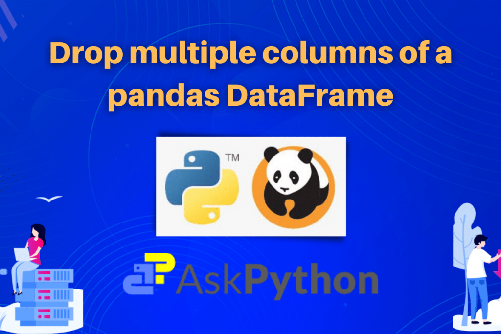 Drop Multiple Columns Of A Pandas DataFrame