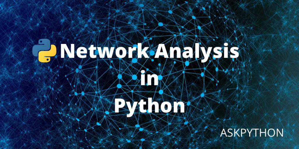 Network Analysis In Python