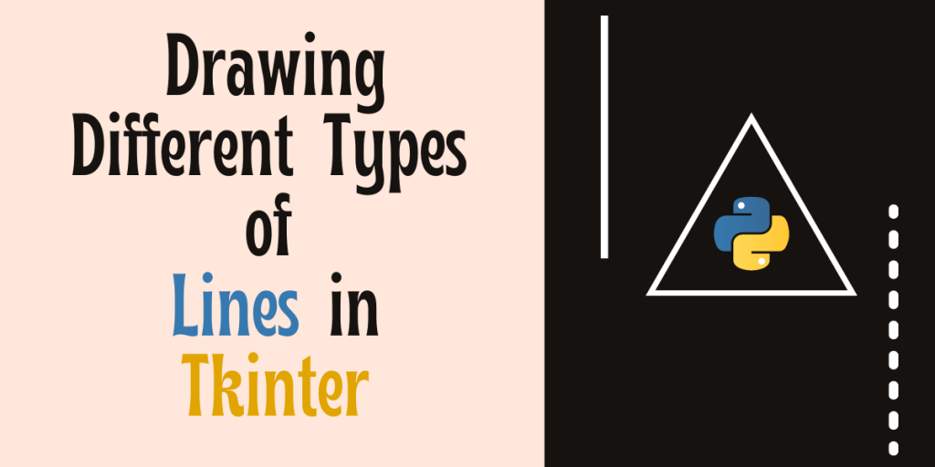 Drawing Different Types Of Lines In Tkinter
