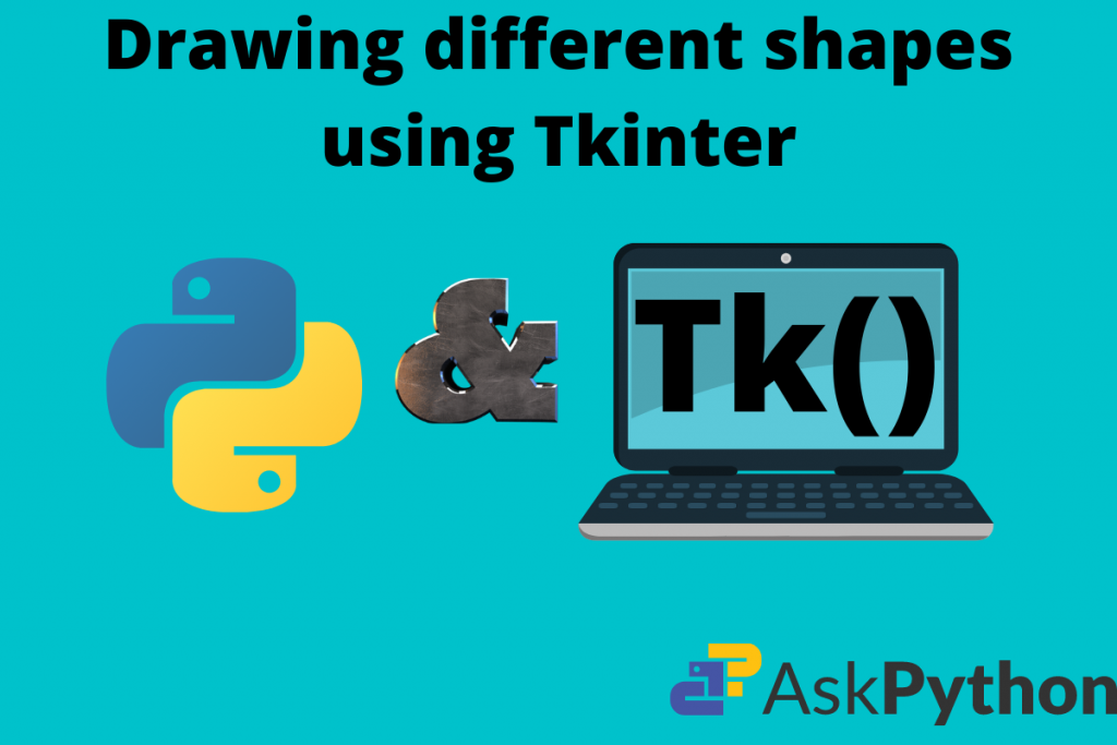 Drawing Different Shapes Using Tkinter