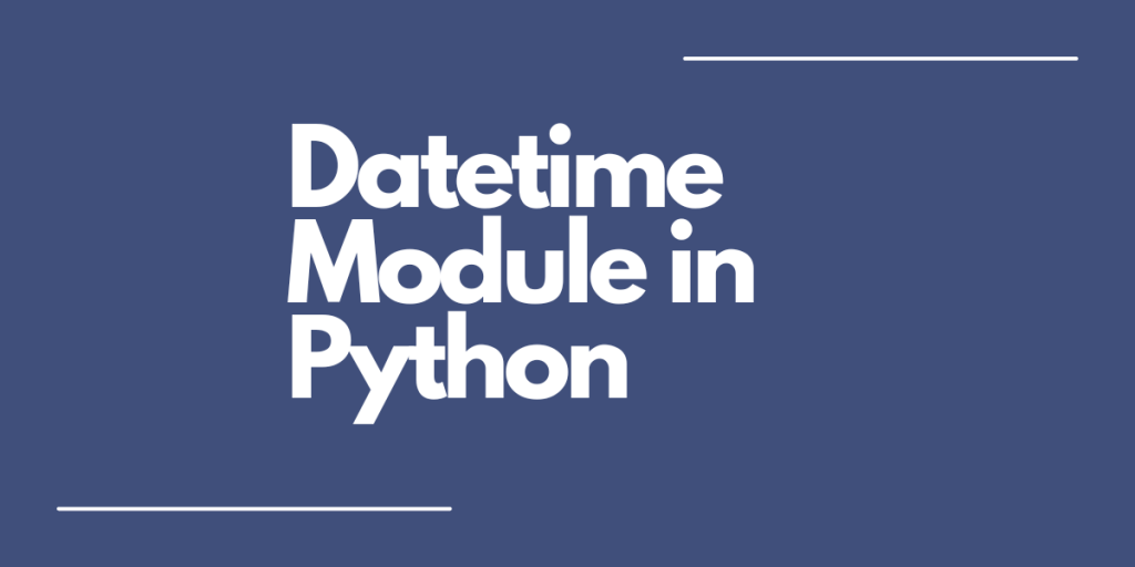 Datetime Module In Python