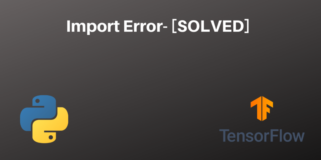 Import-Error TensorFlow