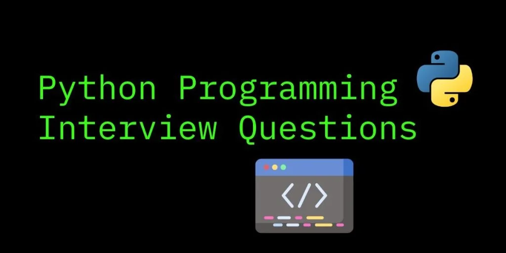Python Interview Programming Questions