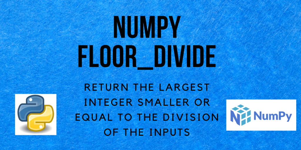 NumPy Floor Divide Cover Image