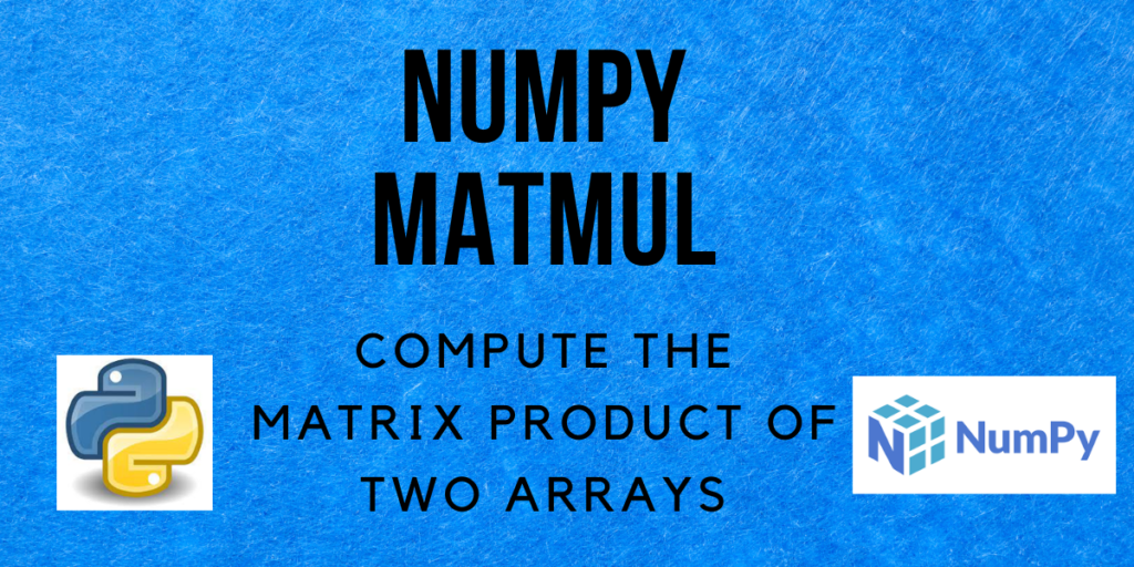 NumPy Matmul Cover Image