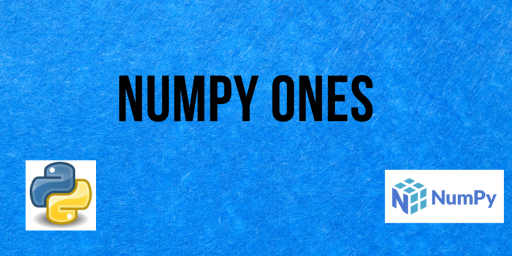 NumPy Ones Cover Image