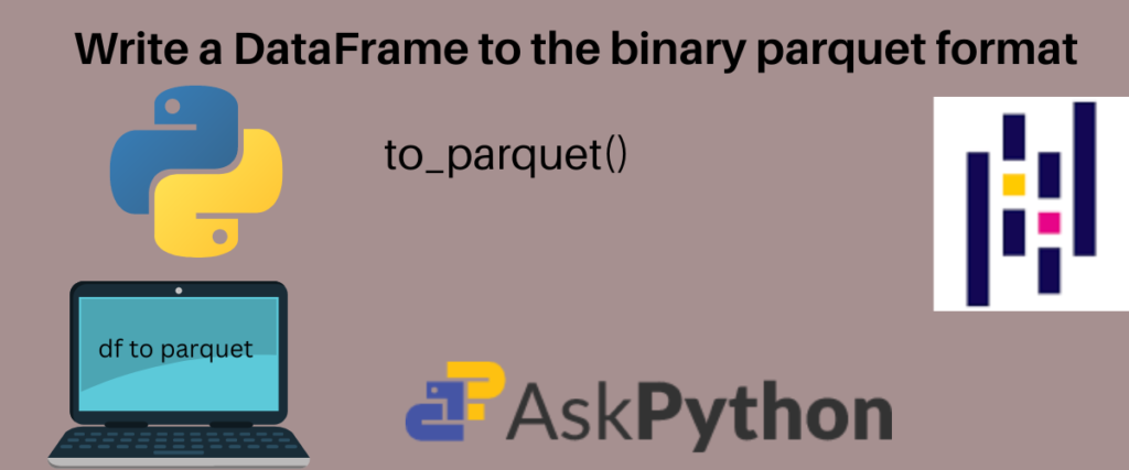 Write A DataFrame To The Binary Parquet Format