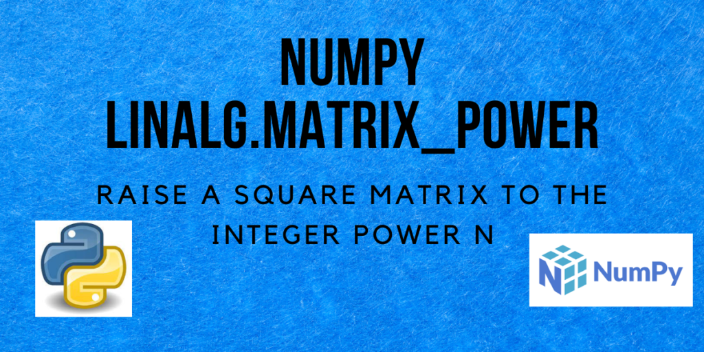 Linalg Matrix Power Cover Image