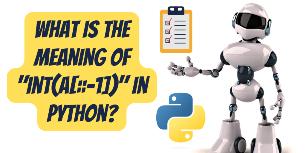 What Is The Meaning Of Int(a[ 1]) In Python