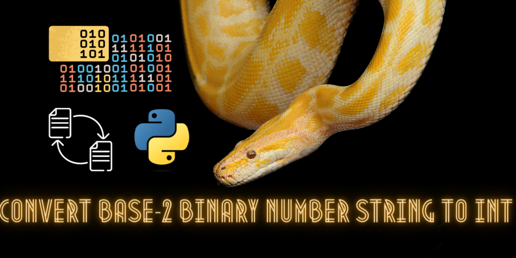 Convert Base 2 Binary Number String To Int