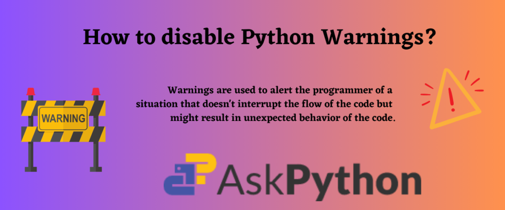 How To Disable Python Warnings