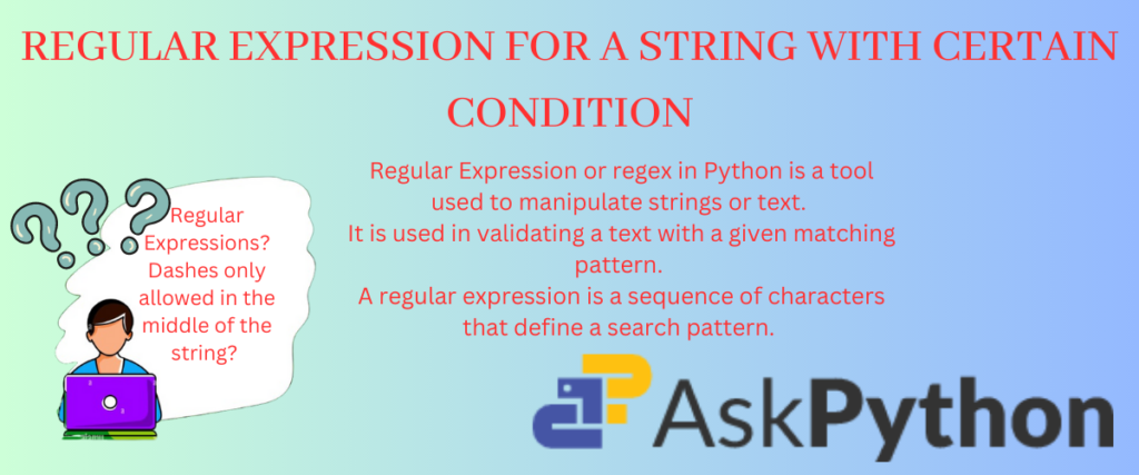 REGULAR EXPRESSION FOR A STRING WITH CERTAIN CONDITION
