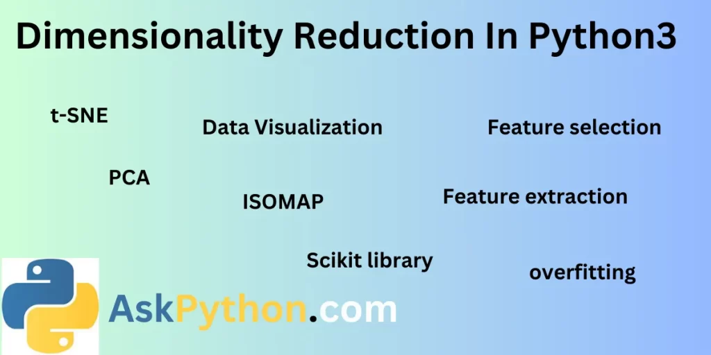 Dimensionality Reduction In Python3