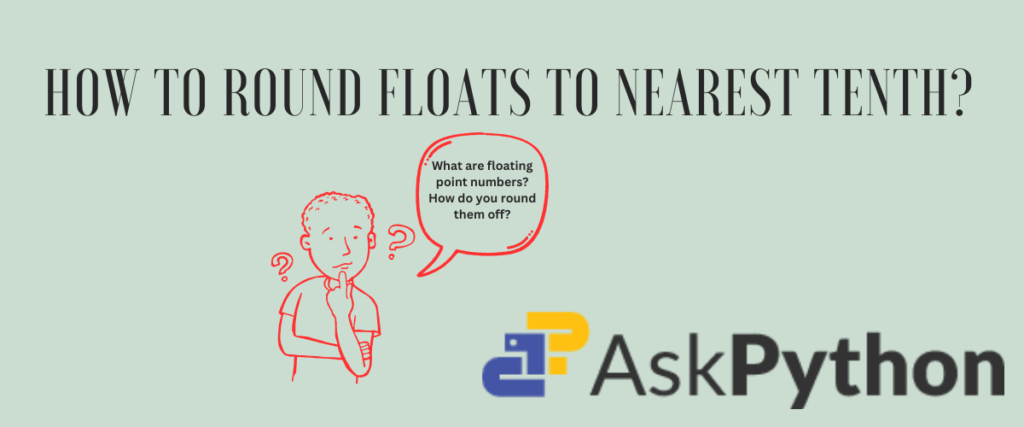 How To Round Floats To Nearest Tenth