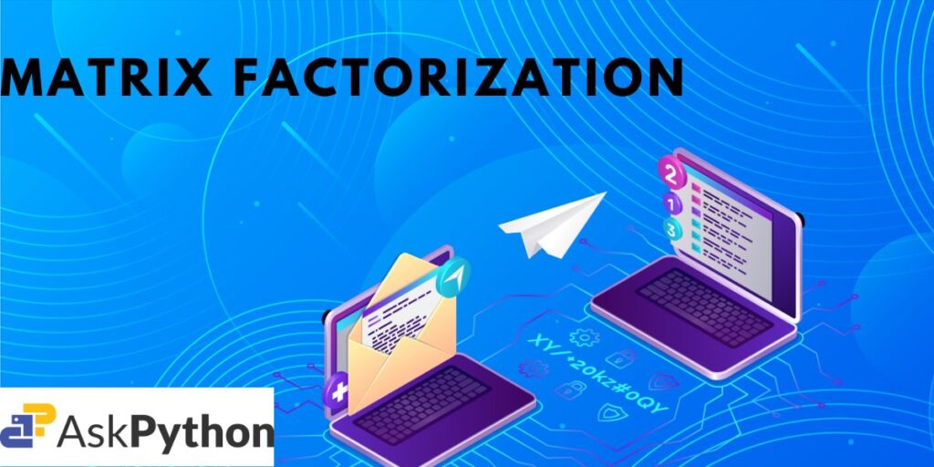 Matrix Factorization Featured