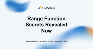 Featured Image For: Understanding The Built In Python Range() Function