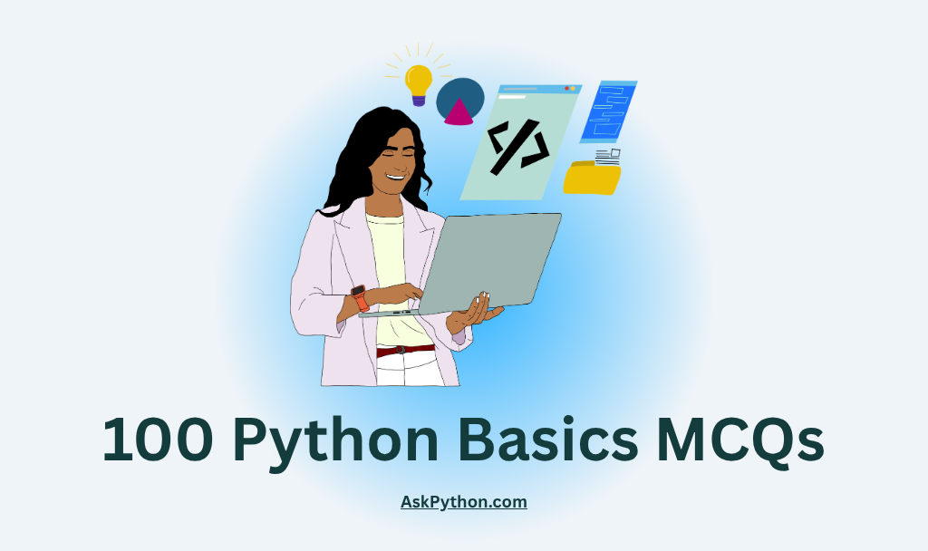 100 Python Basics MCQs