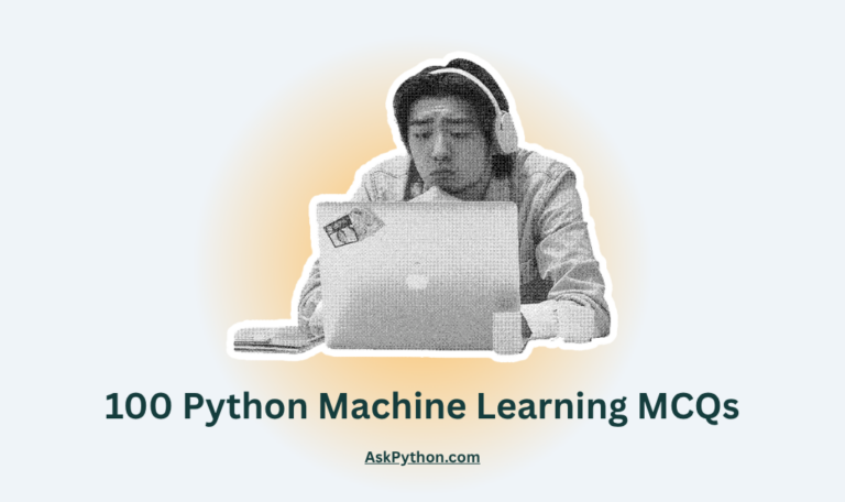 Python Machine Learning MCQs