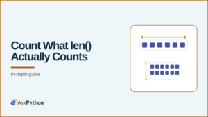 AskPython featured banner: Count What len() Actually Counts