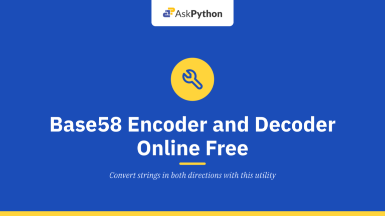 Base58 Encoder and Decoder Online Free
