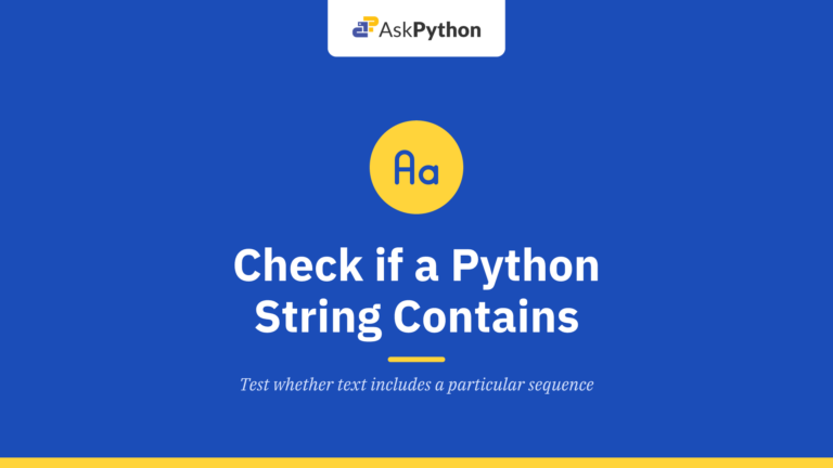 How to Check if a Python String Contains a Substring?