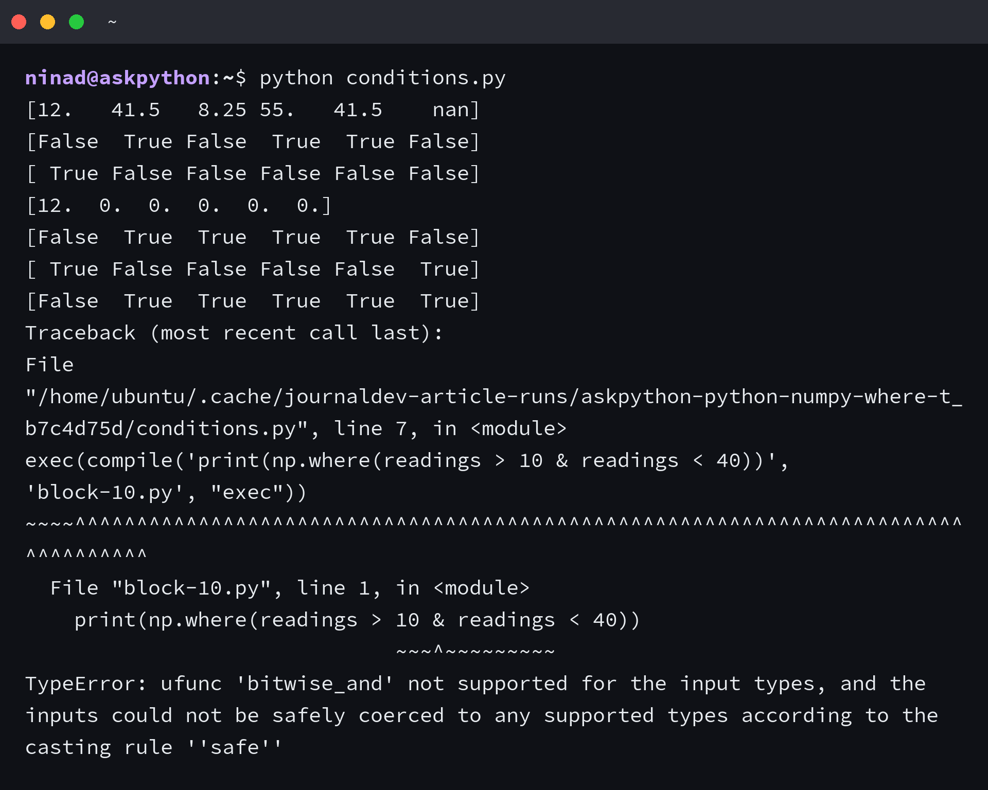 The unparenthesized expression raises TypeError. The corrected masks distinguish a missing reading from an out-of-range reading. Command: python conditions.py.