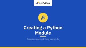 Creating a Python Module