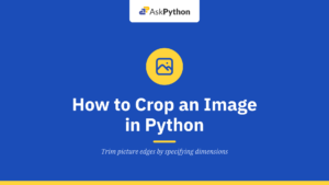 How to crop an image in Python
