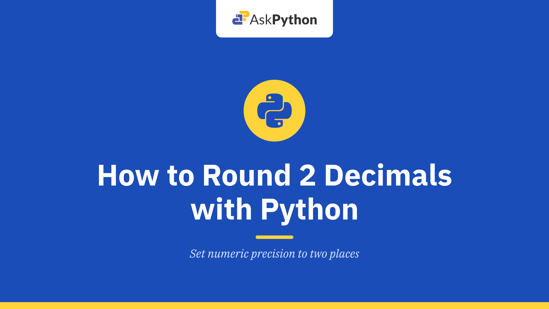 How to Round 2 Decimals with Python? - AskPython