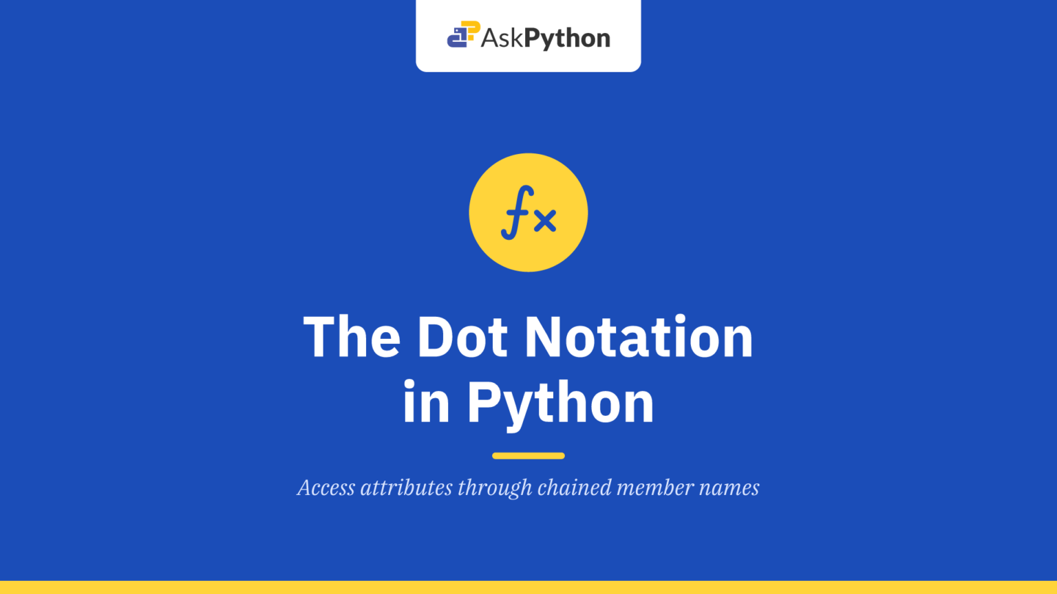 The Dot Notation in Python - AskPython